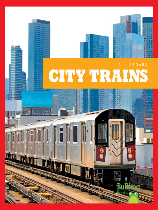 Title details for City Trains by Jenna Lee Gleisner - Available